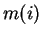 $m(i)$