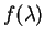 $f(\lambda)$