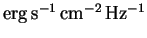 ${\rm erg\,s^{-1}\,cm^{-2}\,Hz^{-1}}$